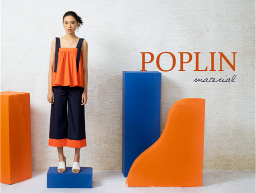 Giải mã POPLIN - chất liệu thống trị mùa hè 2021 Giải mã POPLIN - chất liệu thống trị mùa hè 2021