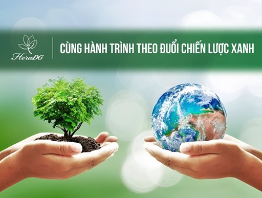 HeraDG cùng hành trình theo đuổi chiến lược xanh  HeraDG cùng hành trình theo đuổi chiến lược xanh