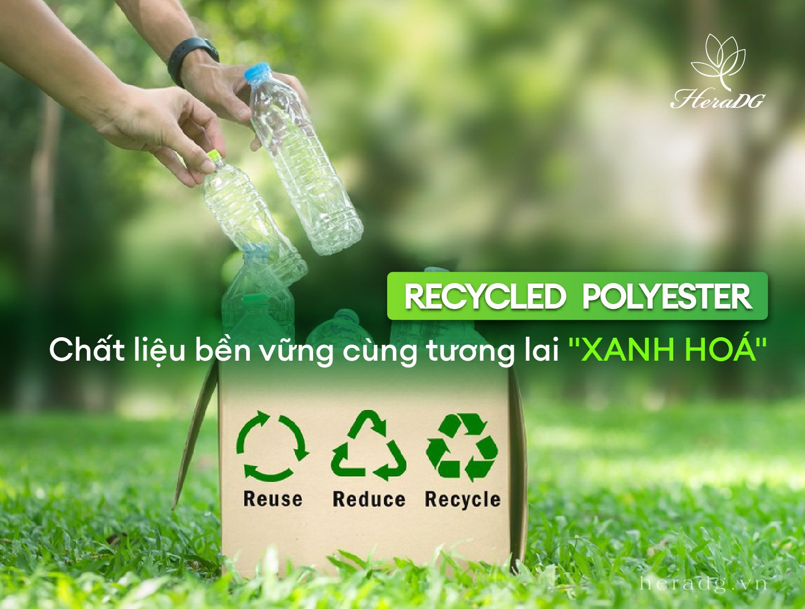 Recycled Polyester - Chất liệu bền vững cùng tương lai "xanh hoá"