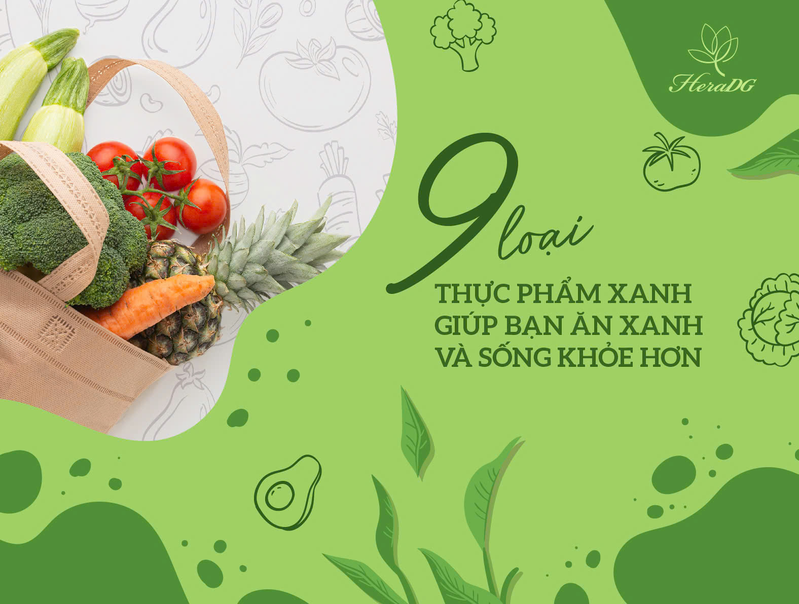 9 loại thực phẩm xanh giúp bạn ăn xanh và sống khỏe hơn